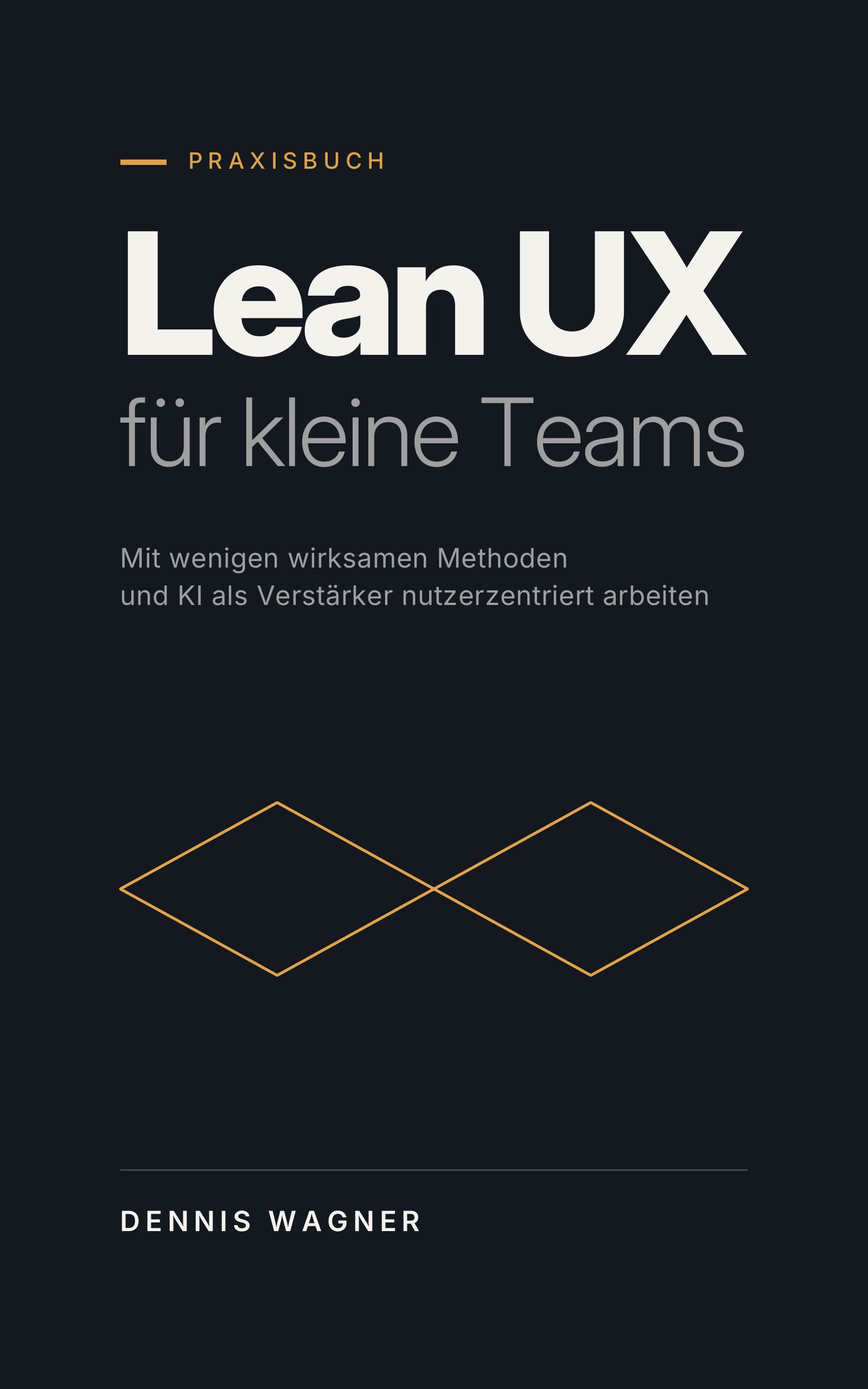 Cover von „Lean UX für kleine Teams“